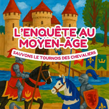Explorador - Le tournois des chevaliers 6/8 ans - enquête